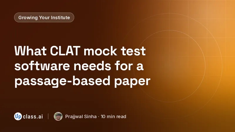 What CLAT mock test software needs for a passage-based paper