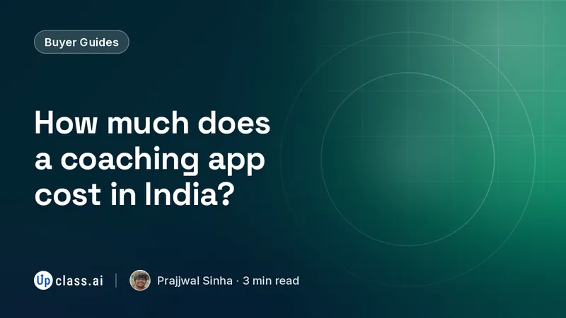 How much does a coaching app cost in India?