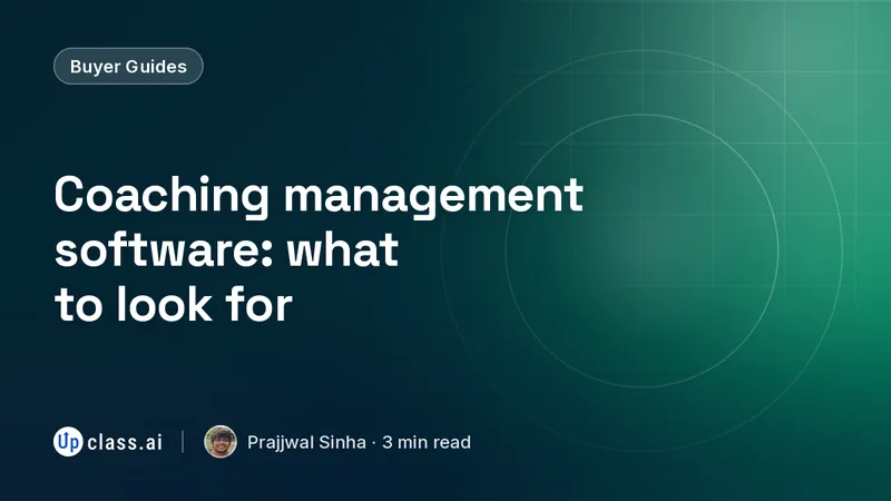 Coaching management software: what to look for