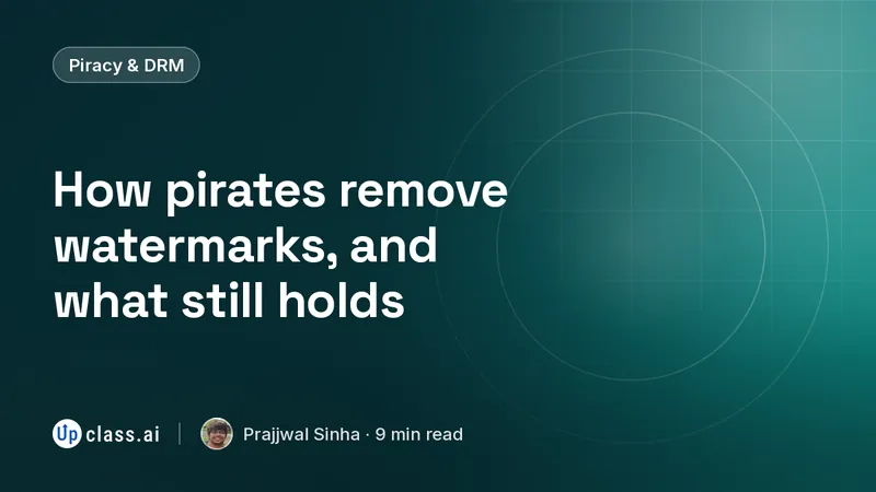 How pirates remove watermarks, and what still holds