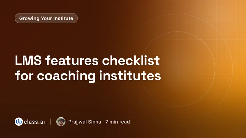 LMS features checklist for coaching institutes