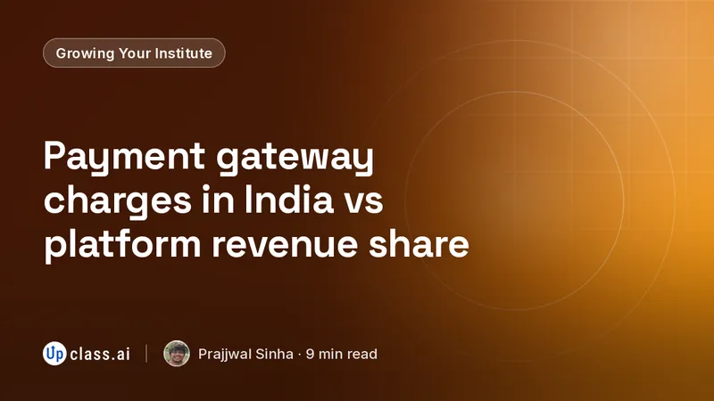 Payment gateway charges in India vs platform revenue share