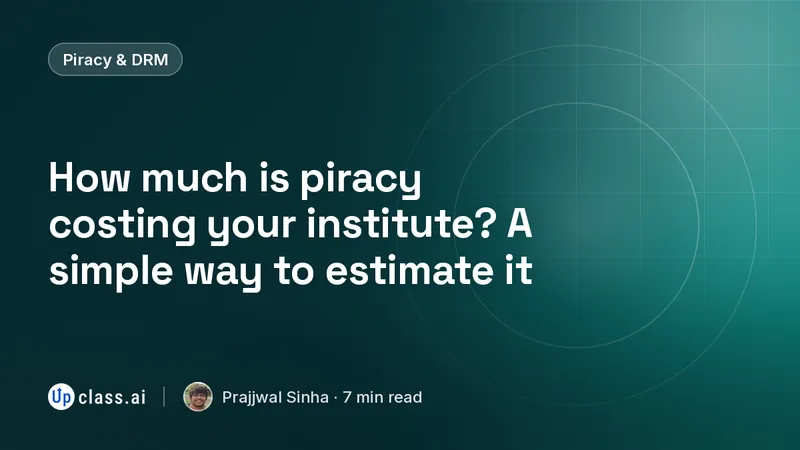 How much is piracy costing your institute? A simple way to estimate it