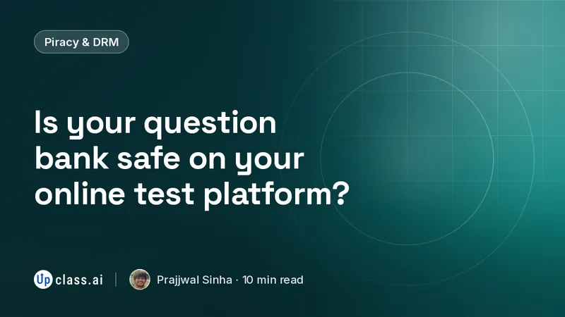 Is your question bank safe on your online test platform?