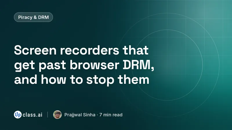 Screen recorders that get past browser DRM, and how to stop them
