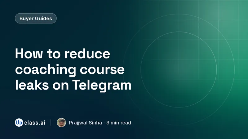 How to reduce coaching course leaks on Telegram