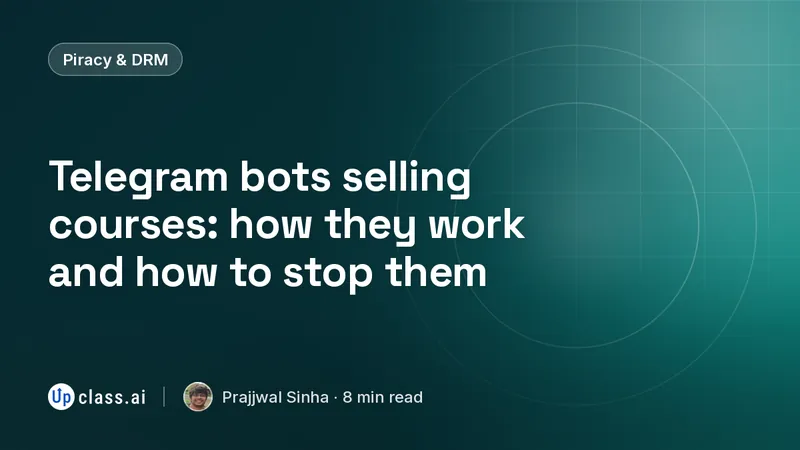 Telegram bots selling courses: how they work and how to stop them