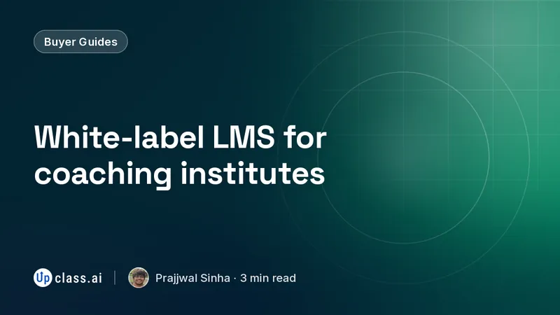 White-label LMS for coaching institutes